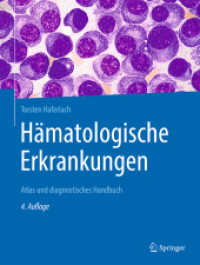 Hämatologische Erkrankungen : Atlas und diagnostisches Handbuch （4. Aufl. 2026. 220 S. Etwa 220 S. 800 Abb. in Farbe. 279 mm）