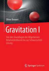 Gravitation I : Von den Grundlagen der Allgemeinen Relativitätstheorie bis zur Schwarzschild-Lösung