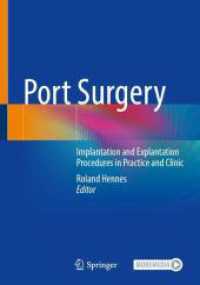 Port Surgery : Implantation and Explantation Procedures in Practice and Clinic （2026. 188 S. Approx. 190 p. With online files/update. 254 mm）