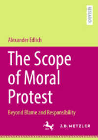The Scope of Moral Protest : Beyond Blame and Responsibility