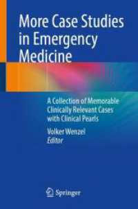 More Case Studies in Emergency Medicine : A Collection of Memorable Clinically Relevant Cases with Clinical Pearls