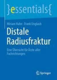 Distale Radiusfraktur : Eine Übersicht für Ärzte aller Fachrichtungen (essentials)