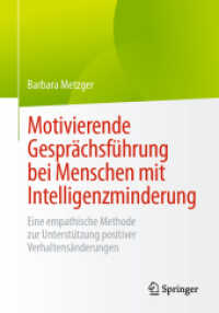 Motivierende Gesprächsführung bei Menschen mit Intelligenzminderung : Eine empathische Methode zur Unterstützung positiver Verhaltensänderungen