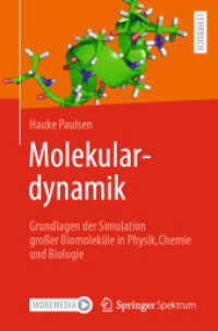 Molekulardynamik : Grundlagen der Simulation großer Biomoleküle in Physik, Chemie und Biologie （2025. xxii, 379 S. XXII, 379 S. 67 Abb., 46 Abb. in Farbe. 235 mm）
