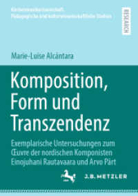 Komposition， Form und Transzendenz : Exemplarische Untersuchungen zum  uvre der nordischen Komponisten Einojuhani Rautavaara und Arvo Pärt (Kirchenmusikwissenschaft. Pädagogische und kulturwissenschaftliche Studien)