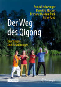 Der Weg des Qigong : Grundlagen und Basisübungen