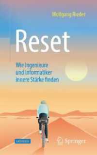Reset : Wie Ingenieure und Informatiker innere Stärke finden （2025. xviii, 192 S. XVIII, 192 S. 20 Abb. 203 mm）