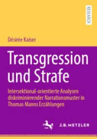 Transgression und Strafe : Intersektional-orientierte Analysen diskriminierender Narrationsmuster in Thomas Manns Erzählungen