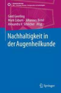 Nachhaltigkeit in der Augenheilkunde (SDG - Forschung, Konzepte, Lösungsansätze zur Nachhaltigkeit) （2026. 120 S. Etwa 120 S. 20 Abb. in Farbe. 235 mm）