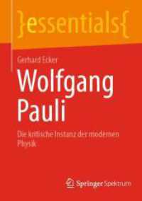 Wolfgang Pauli : Die kritische Instanz der modernen Physik (essentials) （2025. xi, 38 S. XI, 38 S. 5 Abb. 210 mm）