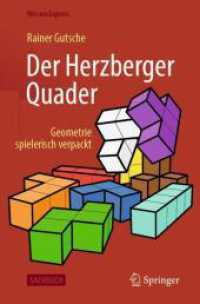 Der Herzberger Quader : Geometrie spielerisch verpackt （2025. v, 106 S. V, 106 S. 133 Abb., 102 Abb. in Farbe. 235 mm）
