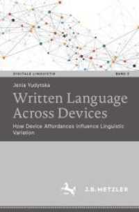 Written language across devices : How device affordances influence linguistic variation (Digitale Linguistik)