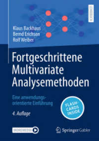 Fortgeschrittene Multivariate Analysemethoden, m. 1 Buch, m. 1 E-Book : Eine anwendungsorientierte Einführung （4. Aufl. 2025. 450 S. Etwa 450 S. 240 mm）