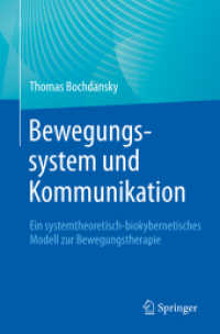 Bewegungssystem und Kommunikation : Ein systemtheoretisch - biokybernetisches Modell zur Bewegungstherapie （2026. Etwa 350 S. 51 Abb. in Farbe. 235 mm）