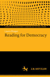 Reading for Democracy (Literatur und Öffentlichkeit / Literature and the Public Sphere)