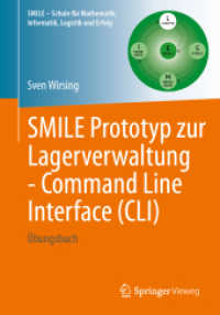 SMILE Prototyp zur Lagerverwaltung - Command Line Interface (CLI) : Übungsbuch (Schule für Mathematik, Informatik, Logistik und Erfolg) （2025. 358 S. Etwa 360 S. 200 Abb. Mit Online-Extras. 240 mm）