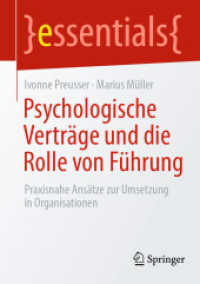 Psychologische Verträge und die Rolle von Führung : Praxisnahe Ansätze zur Umsetzung in Organisationen (essentials)