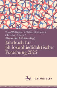 Jahrbuch für philosophiedidaktische Forschung 2025 (Jahrbuch für philosophiedidaktische Forschung) （2025. iv, 183 S. IV, 183 S. 11 Abb., 2 Abb. in Farbe. 235 mm）
