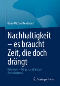 Nachhaltigkeit - es braucht Zeit, die doch drängt : Reformen - Wege nachhaltigen Wirtschaftens