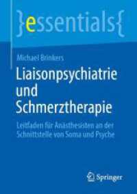 Liaisonpsychiatrie und Schmerztherapie : Leitfaden für Anästhesisten an der Schnittstelle von Soma und Psyche (essentials)