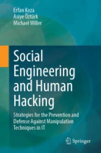 Social Engineering and Human Hacking : Strategies for the Prevention and Defense against Manipulation Techniques in IT