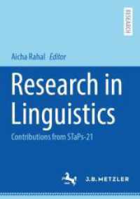 Research in Linguistics : Contributions from STaPs-21 （2026. viii, 567 S. VIII, 567 p. 80 illus., 49 illus. in color. 210 mm）