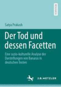 Der Tod und dessen Facetten : Eine sozio-kulturelle Analyse der Darstellungen von Banaras in deutschen Texten
