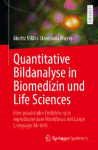 Quantitative Bildanalyse in Biomedizin und Life Sciences : Eine praxisnahe Einf&uuml;hrung in reproduzierbare Workflows mit Large Language Models