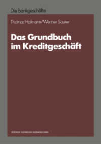 Das Grundbuch im Kreditgeschäft （Softcover Reprint of the Original 1st 1989）