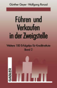 Führen und Verkaufen in der Zweigstelle : Band 2 （Softcover reprint of the original 1st ed. 1992. 2012. 268 S. 268 S. 10）
