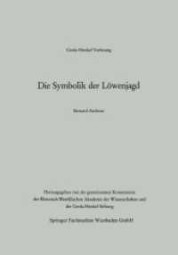 Die Symbolik der Löwenjagd (Gerda-Henkel-Vorlesung) （1985. 2012. 68 S. 68 S. 43 Abb. 244 mm）