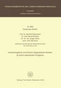 Immunologische und klinisch-diagnostische Studien an tumor-assoziierten Antigenen (Forschungsberichte des Landes Nordrhein-Westfalen .2903) （1979. 2012. ii, 92 S. II, 92 S. 38 Abb. 0 mm）
