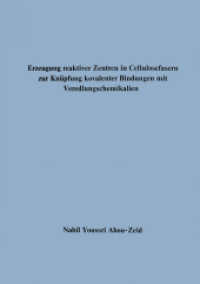 Erzeugung reaktiver Zentren in Cellulosefasern zur Kn&uuml;pfung kovalenter Bindungen mit Veredlungschemikalien （1973. 2013. viii, 87 S. VIII, 87 S. 5 Abb. 210 mm）