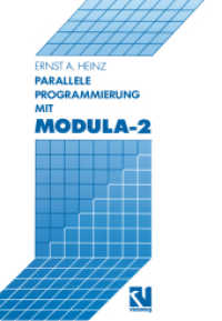 Parallele Programmierung mit Modula-2 （Softcover Reprint of the Original 1st 1990）