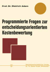 Programmierte Fragen zur entscheidungsorientierten Kostenbewertung （Softcover reprint of the original 1st ed. 1970. 2012. 64 S. 64 S. 0 mm）