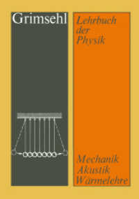 Grimsehl Lehrbuch der Physik : Band 1 Mechanik · Akustik · Wärmelehre （27. Aufl. 2012. 424 S. 424 S. 123 Abb. 244 mm）