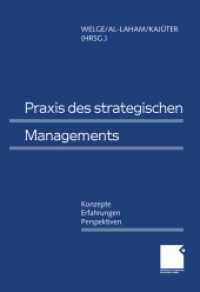 Praxis des Strategischen Managements : Konzepte — Erfahrungen — Perspektiven （2000）