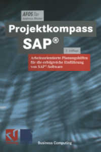 Projektkompass SAP® : Arbeitsorientierte Planungshilfen für die erfolgreiche Einführung von SAP®-Software (Xbusiness Computing) （3RD）