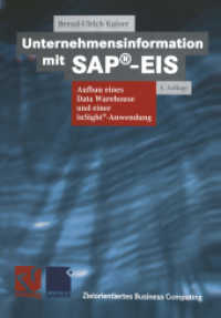 Unternehmensinformation mit SAP®-EIS : Aufbau eines Data Warehouses und einer inSight®-Anwendung (Zielorientiertes Business Computing) （4TH）
