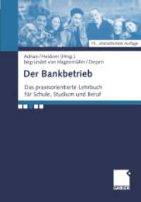 Der Bankbetrieb : Lehrbuch und Aufgaben （15TH）