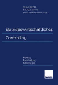 Betriebswirtschaftliches Controlling : Planung - Entscheidung - Organisation （2013. ix, 366 S. IX, 366 S. 9 Abb. 0 mm）