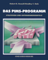 Das PIMS-Programm : Strategien und Unternehmenserfolg （Softcover Reprint of the Original 1st 1989）