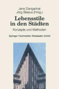 Lebensstile in den Städten : Konzepte und Methoden （Softcover Reprint of the Original 1st 1994）