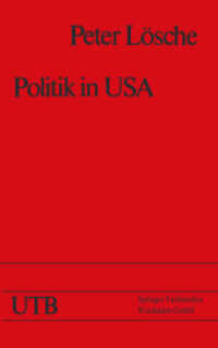 Politik in USA : Das amerikanische Regierungs- und Gesellschaftssystem und die Präsidentschaftswahl 1976 （2013. 168 S. 168 S. 203 mm）