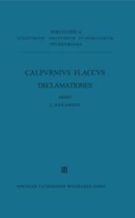 Calpvrnii Flacci Declamationvm Excerpta （SPI REP）