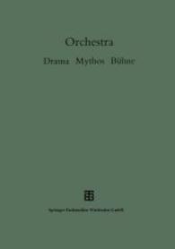 Orchestra : Drama - Mythos - Bhne （Reprint）