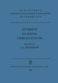 P. Ovidi Nasonis Ex Ponto Libri Qvattvor （SPI REP）