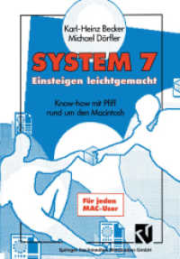 System 7 Einsteigen leichtgemacht （1993. 2013. xviii, 290 S. XVIII, 290 S. 256 Abb. 244 mm）