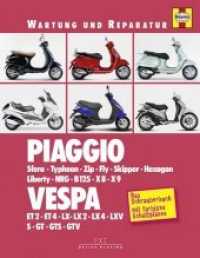 Piaggio / Vespa : Sfera, Typhoon, Zip, Fly, Skipper, Hexagon, Liberty, NRG, B125, X8, X9 / ET2, ET4, LX, LX2, LX4, LXV, S, GT, GTS, GTV. Das Schrauberbuch mit farbigen Schaltplänen (Wartung und Reparatur) （6. Auflage 2024. 2019. 432 S. 1356 Abb., ca. 30 farbige Stromlaufpl&au）