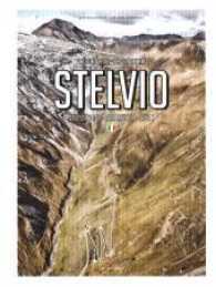 Porsche Drive: Stelvio : Pass Portraits; Italy 2757m (Porsche Drive)